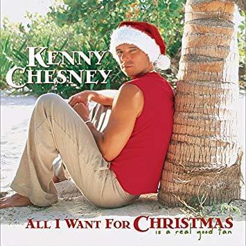 Album cover art for "All I Want for Christmas Is a Real Good Tan" by Kenny Chesney
