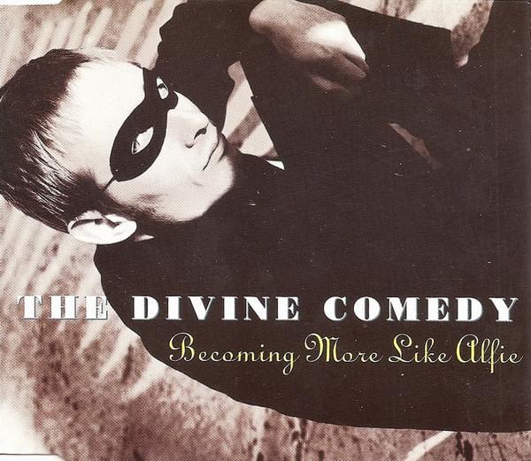 Album cover art for "Becoming More Like Alfie" by The Divine Comedy