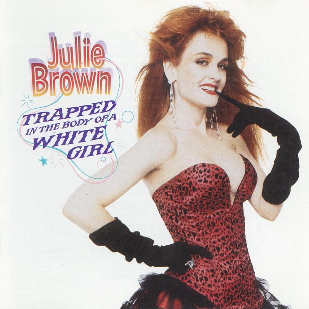 Shut Up And Kiss Me by Julie Brown