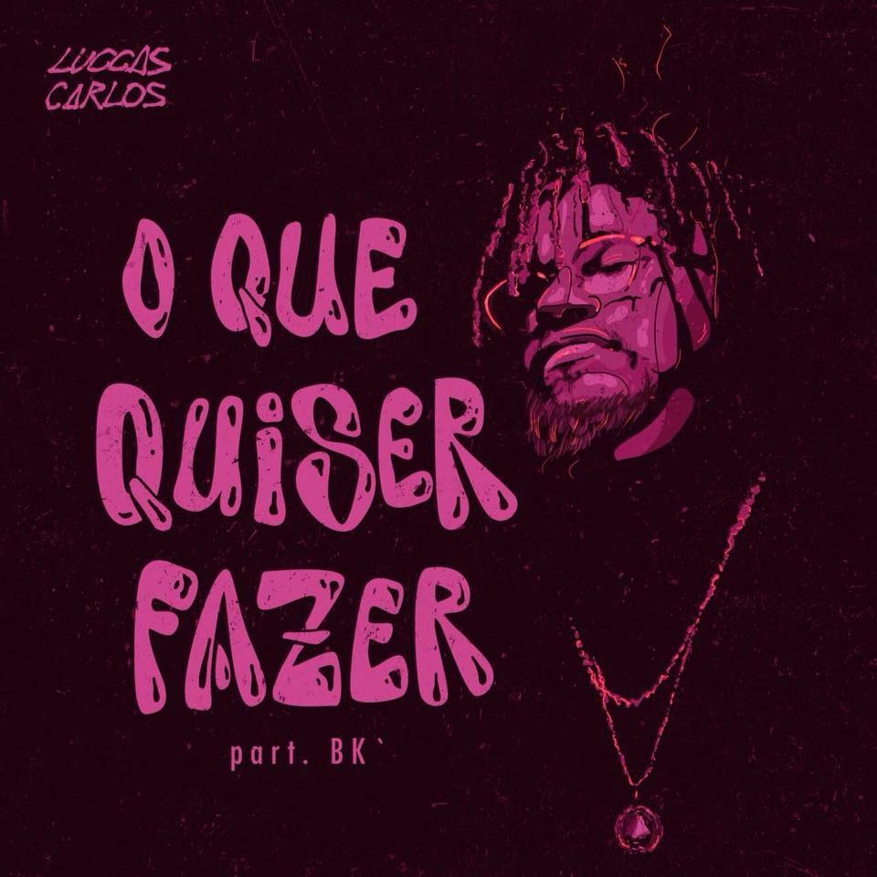 O Que Quiser Fazer by Luccas Carlos