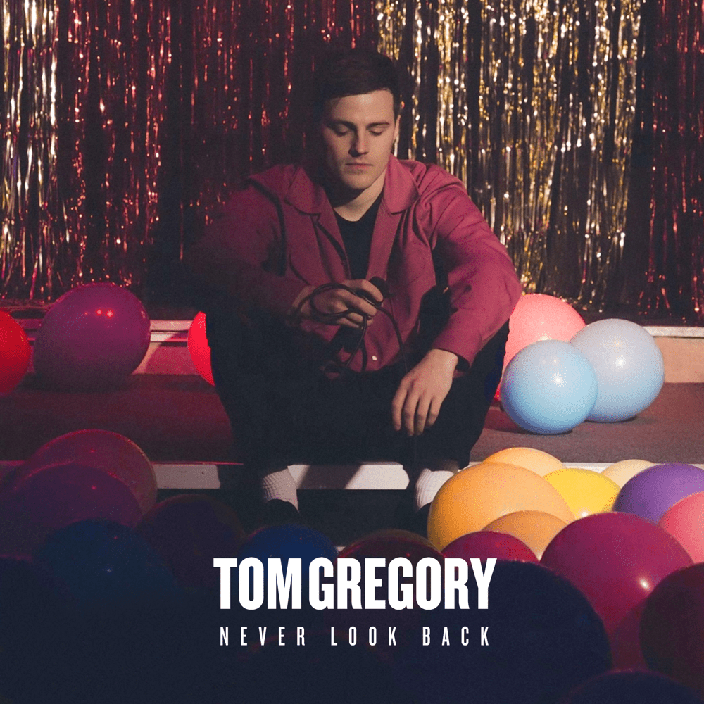 Album cover art for "Never Look Back" by Tom Gregory