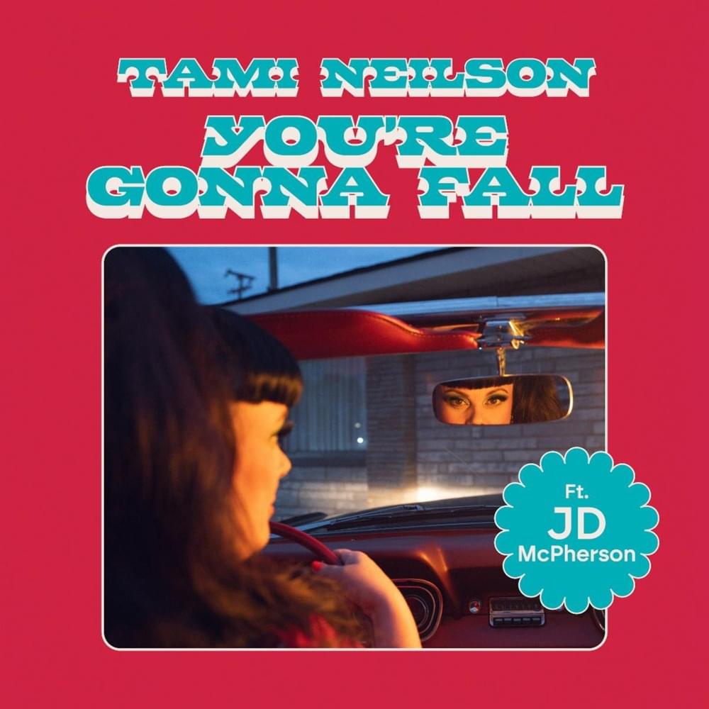 Album cover art for "You’re Gonna Fall" by Tami Neilson & JD McPherson