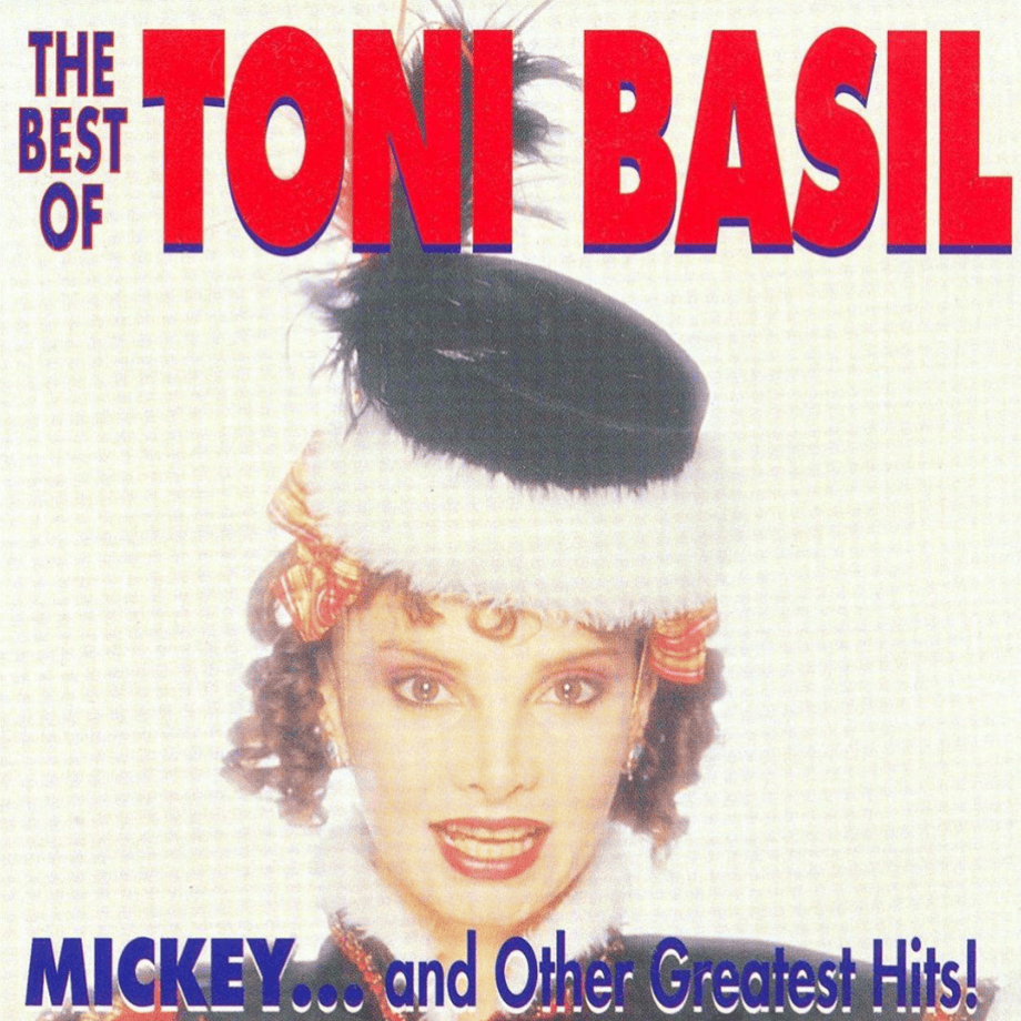 Cover image for The Best of Toni Basil: Mickey... And Other Greatest Hits