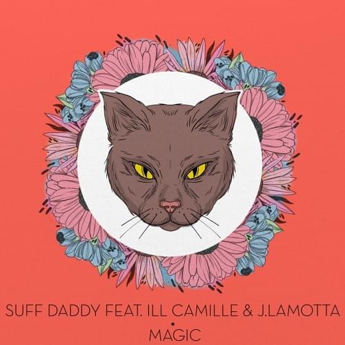Album cover art for "Magic" by Suff Daddy & Ill Camille