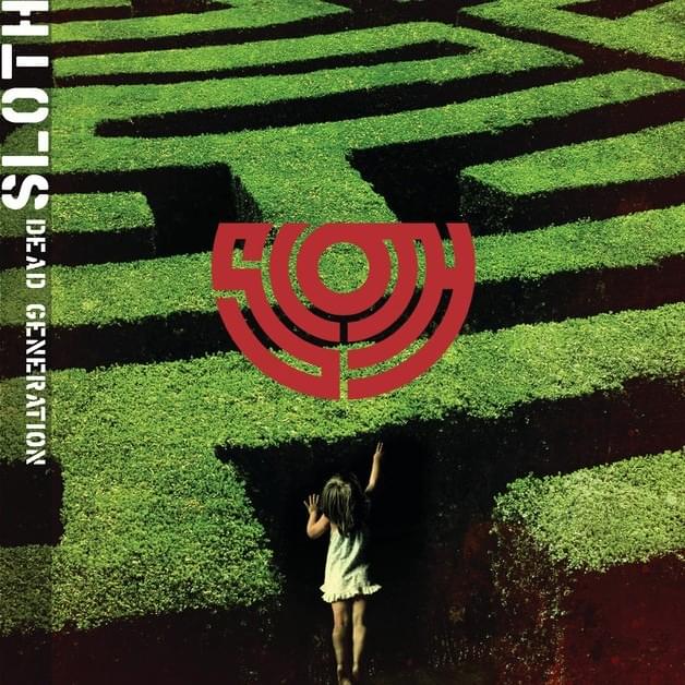 All We Know by Sloth