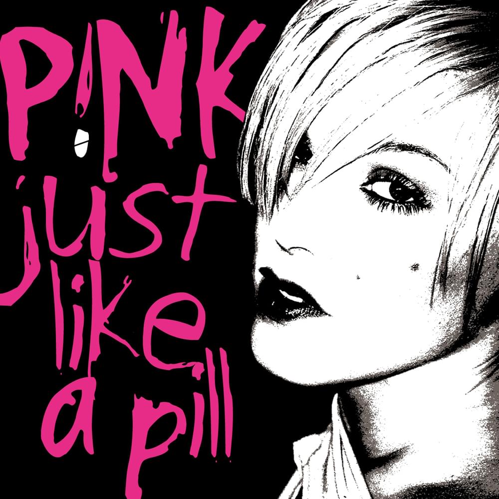 Album cover art for "Just Like a Pill" by P!nk