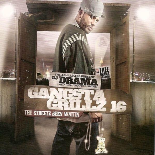 Cover image for Gangsta Grillz Volume 16: The Streetz Been Waitin