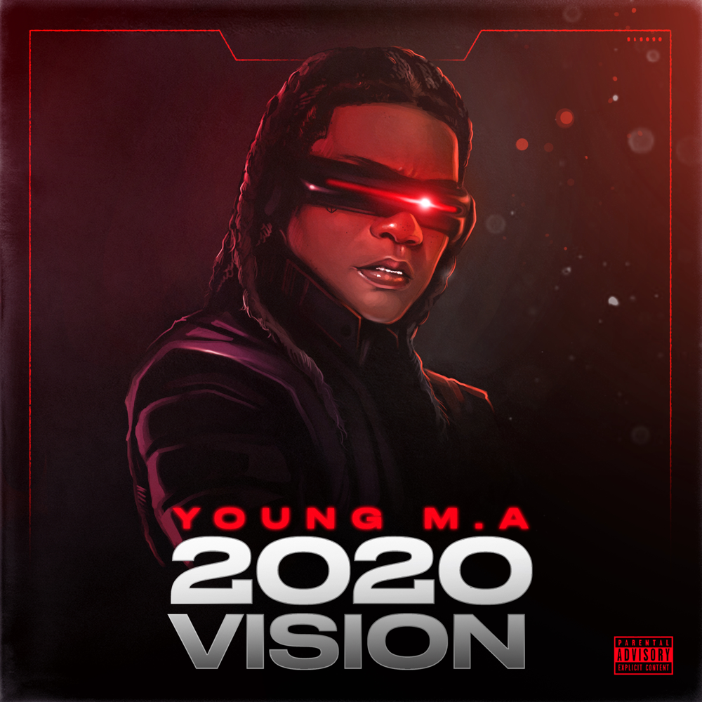 Album cover art for "2020 Vision" by Young M.A