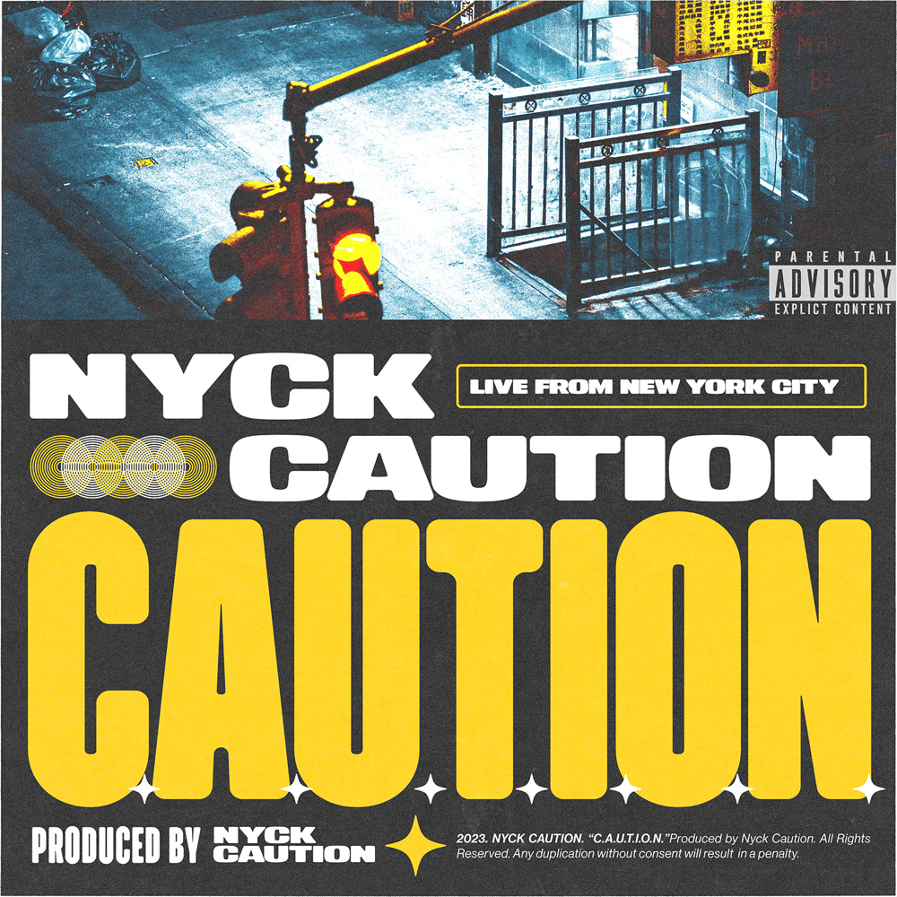 Album cover art for "C.A.U.T.I.O.N." by Nyck Caution