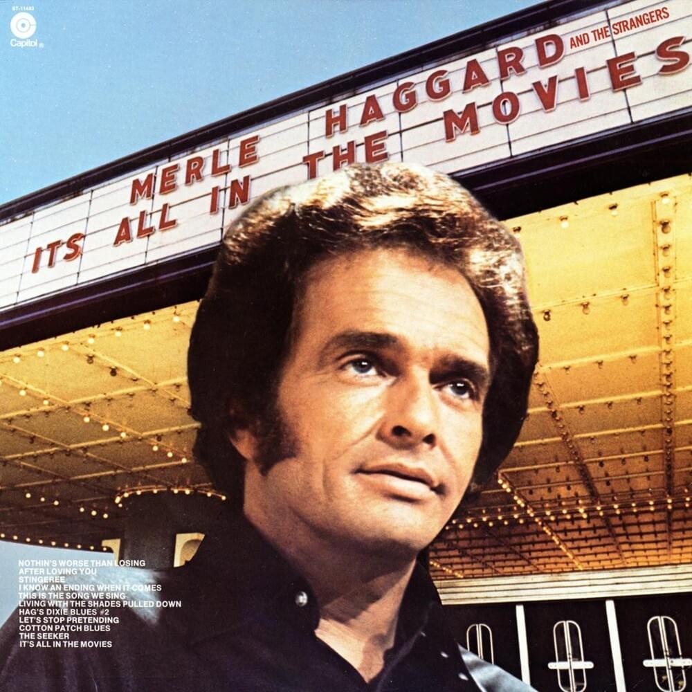 Album cover art for "It’s All in the Movies" by Merle Haggard