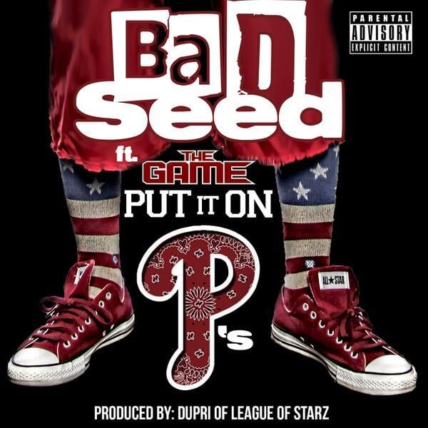Album cover art for "Put It On P’s" by The Bad Seed & The Game