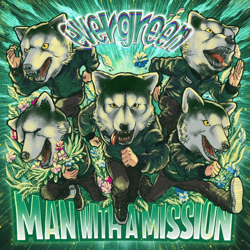 Album cover art for "evergreen" by MAN WITH A MISSION