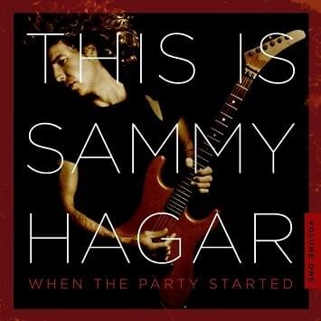 Cover image for This Is Sammy Hagar: When the Party Started Volume 1