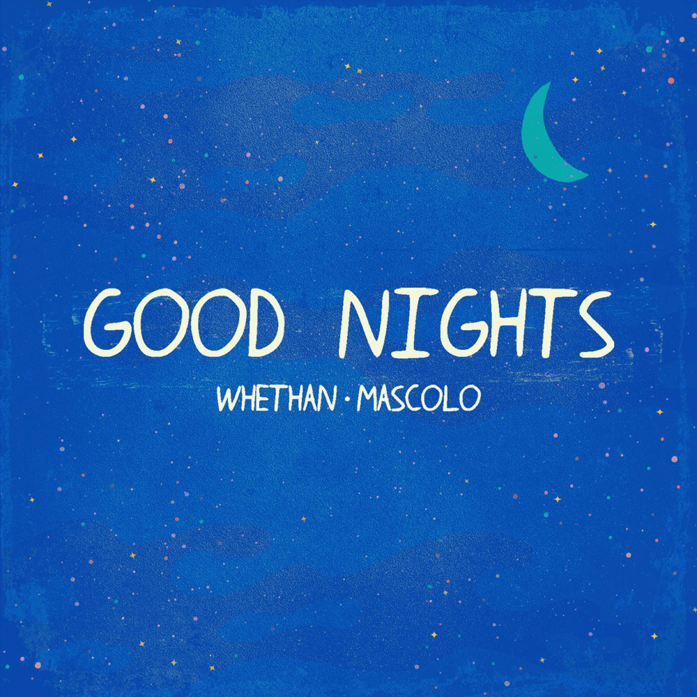 Good Nights by Whethan