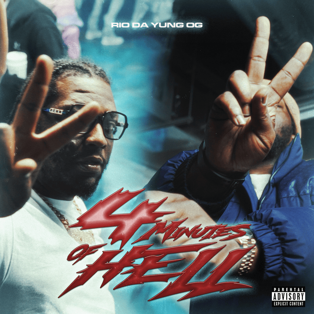 Album cover art for "4 Minutes Of Hell" by Rio Da Yung OG