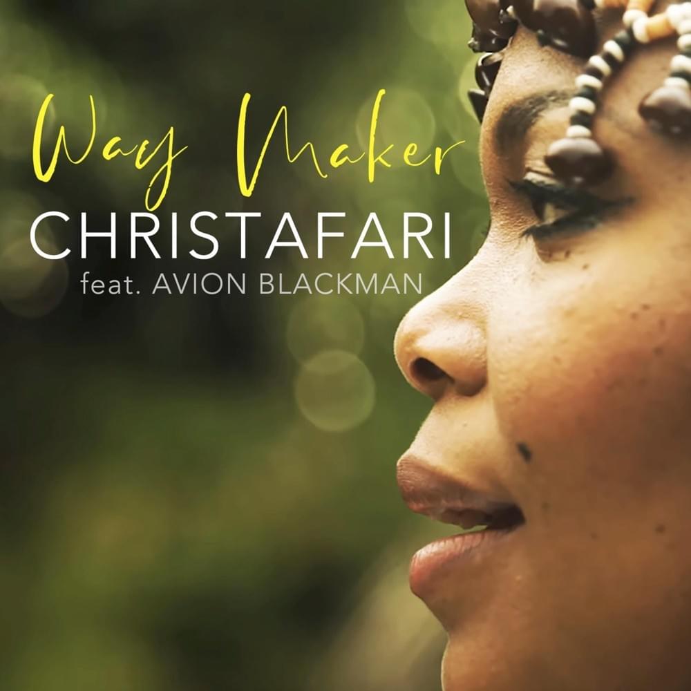 Way Maker by Christafari