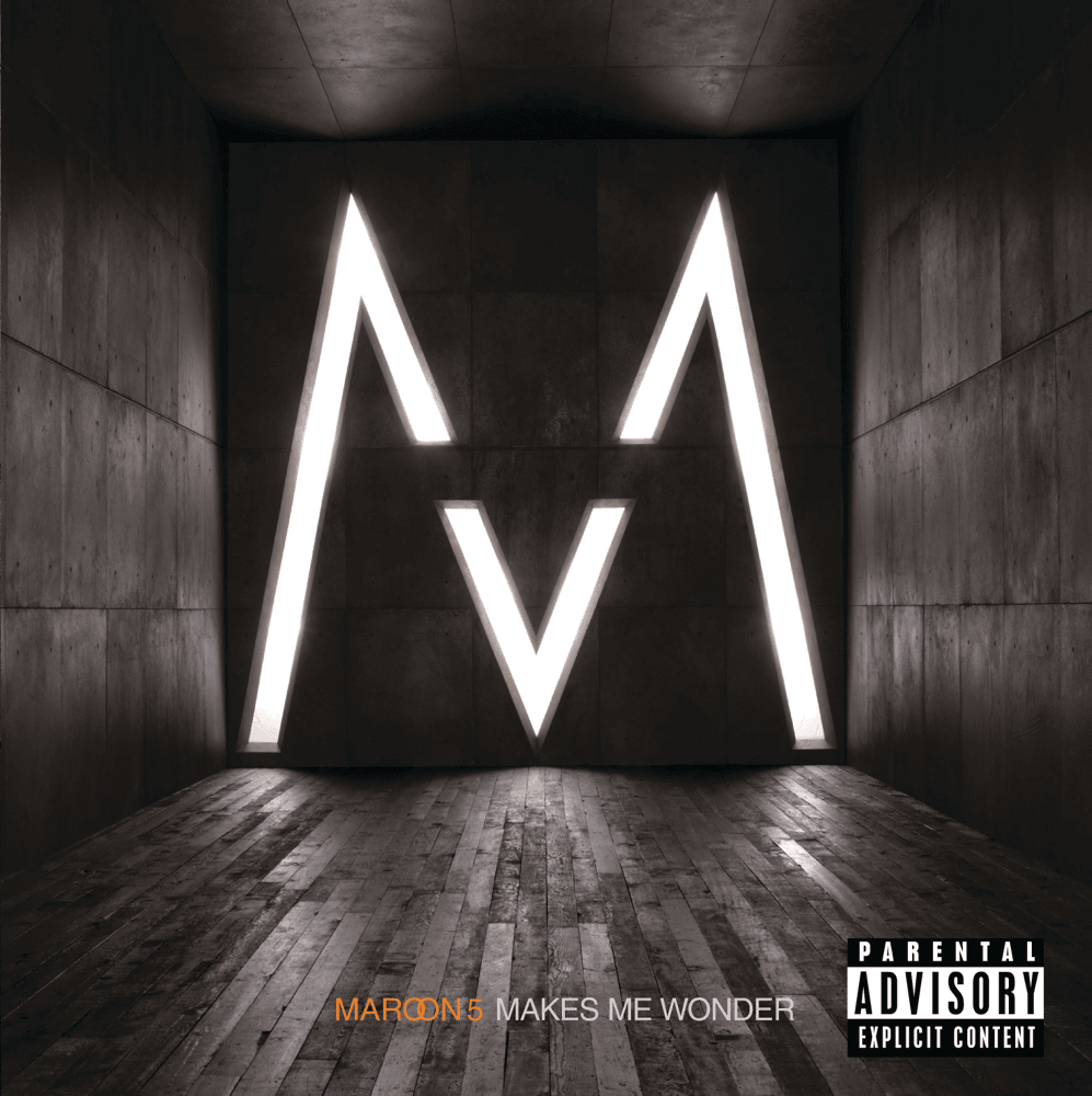 Album cover art for "Makes Me Wonder" by Maroon 5