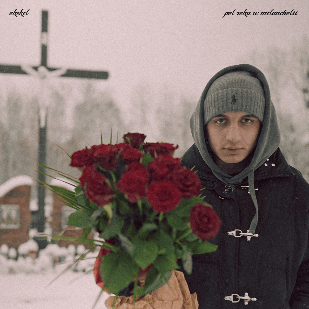 Album cover art for "Pół roku w melancholii" by Okekel