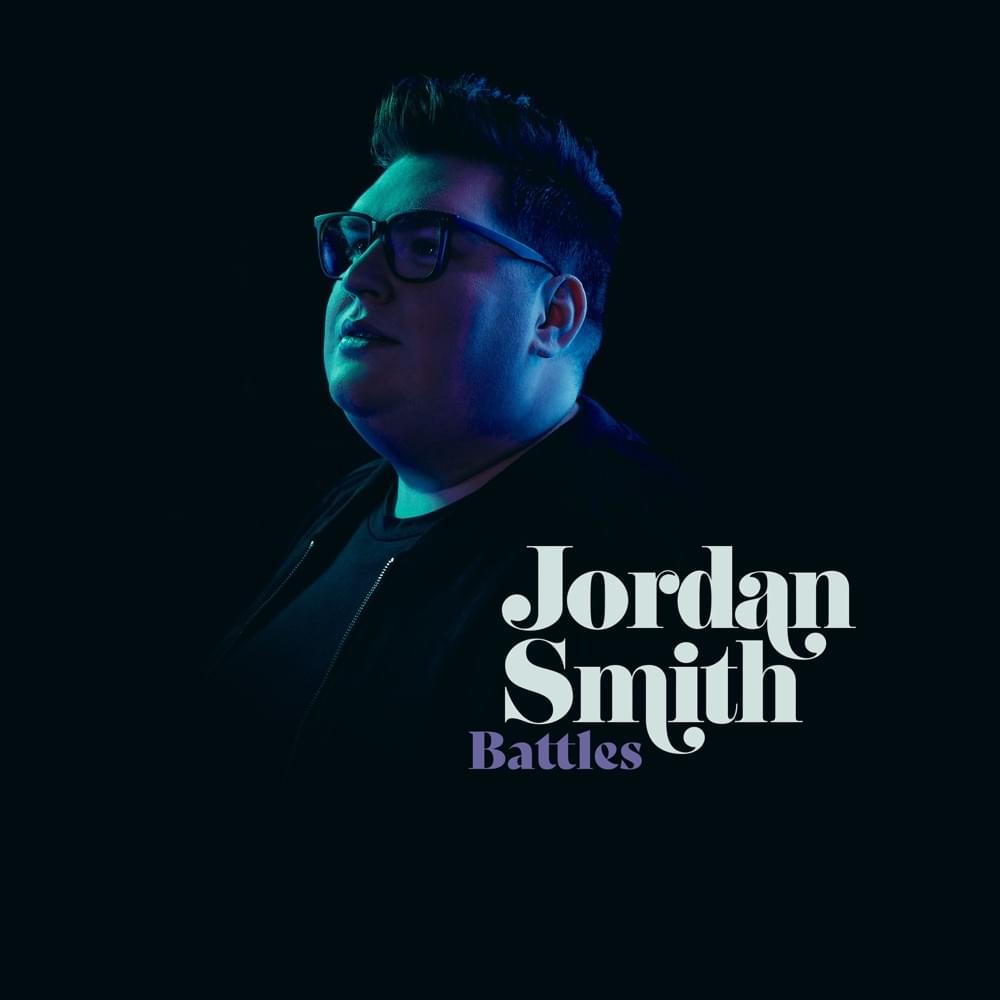 Battles by Jordan Smith