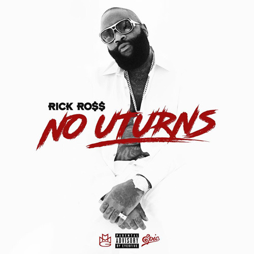 Album cover art for "No U-Turns" by Maybach Music Group