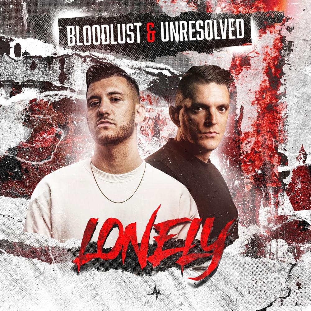 Lonely by Bloodlust (Hardstyle)