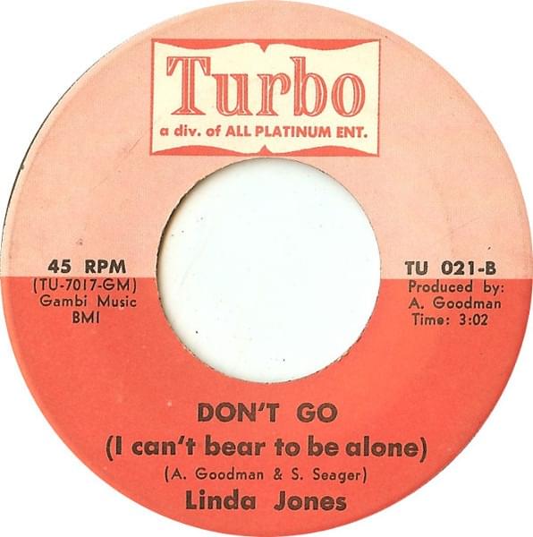 Album cover art for "Don’t Go (I Can’t Bear To Be Alone)" by Linda Jones