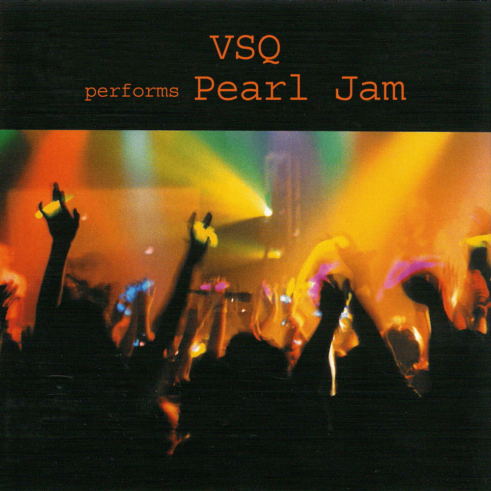 Cover image for VSQ Performs Pearl Jam