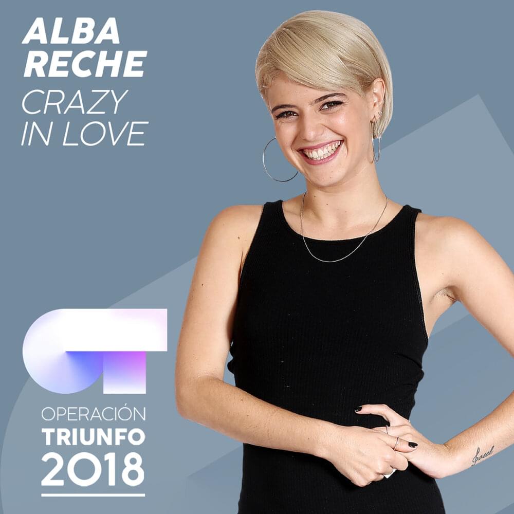 Crazy In Love by Operación Triunfo 2018