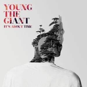 Album cover art for "It's About Time" by Young the Giant