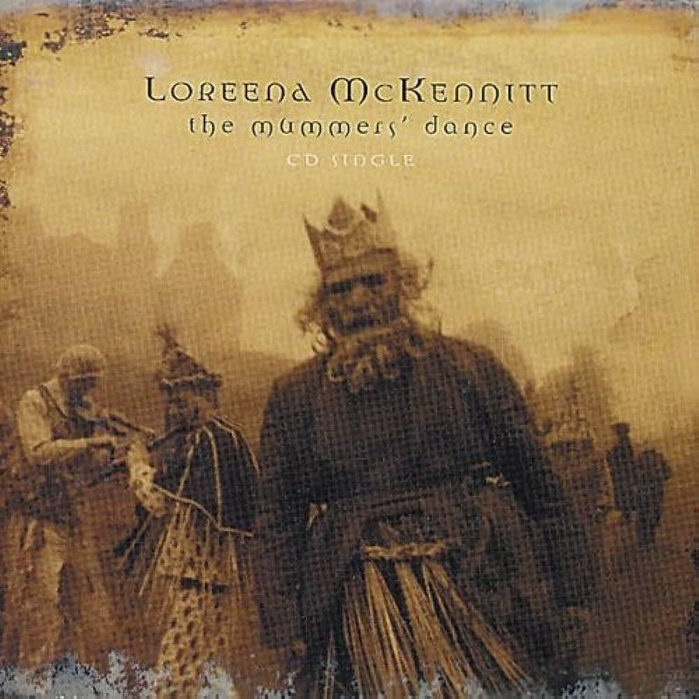 The Mummers’ Dance by Loreena McKennitt