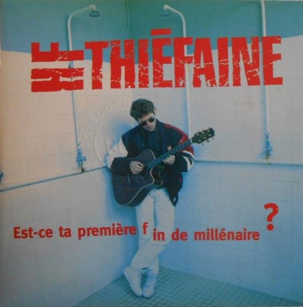 Album cover art for "Est-ce ta première fin de millénaire ?" by Hubert-Félix Thiéfaine