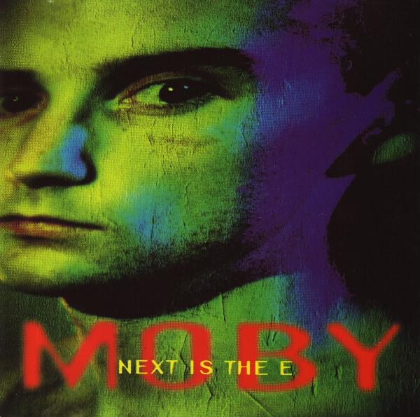 Album cover art for "Next Is the E (Long Arms Mix)" by Moby