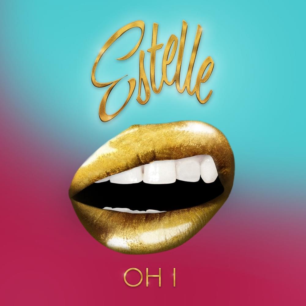Album cover art for "Oh I" by Estelle