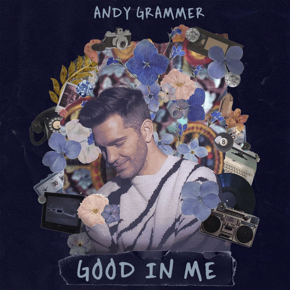 Album cover art for "Good In Me" by Andy Grammer