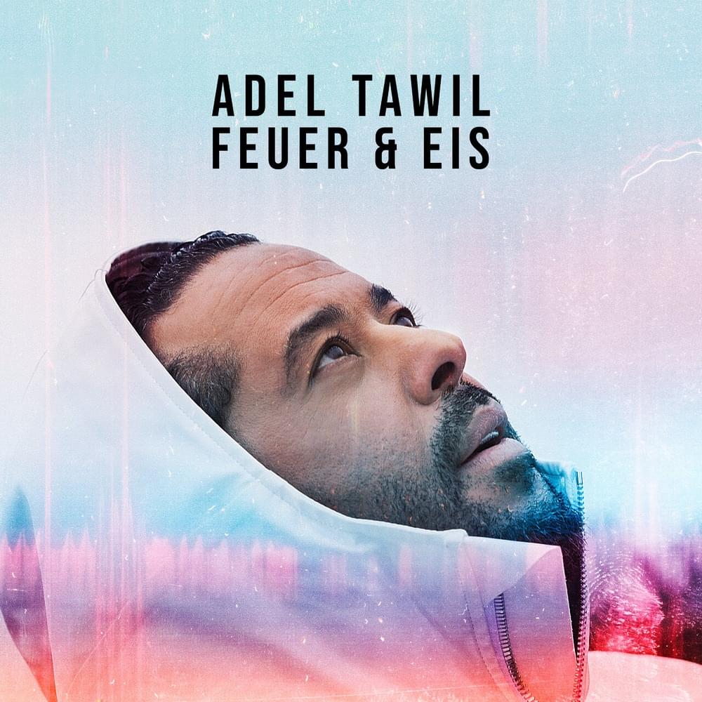 Album cover art for "Feuer & Eis" by Adel Tawil
