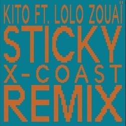 Sticky (X-Coast Icky Mix) by Kito