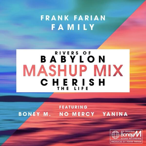 Album cover art for "Cherish (The Life)/Rivers of Babylon (Mashup Mix)" by Frank Farian & No Mercy & Boney M. & Yanina Onyewenjo