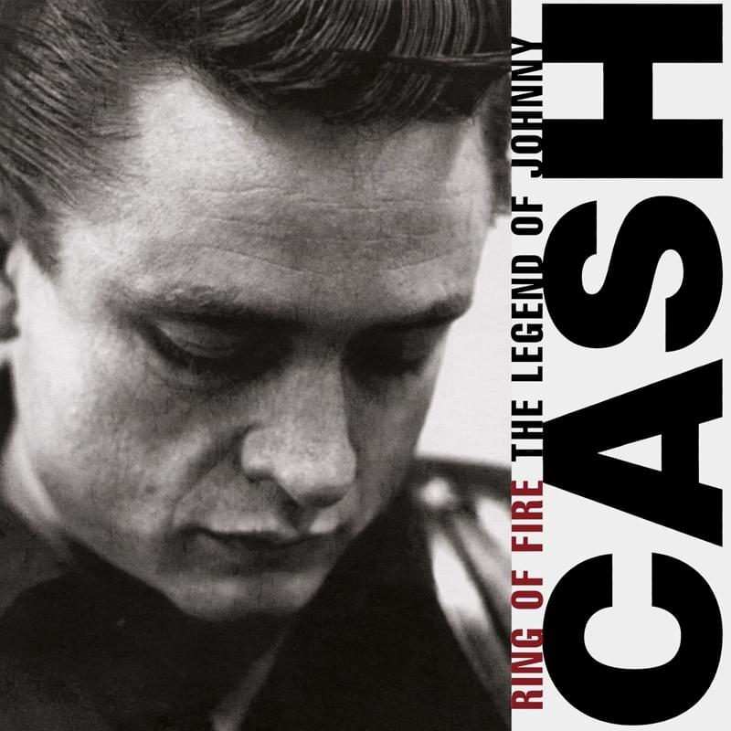 Cover image for Ring of Fire: The Legend of Johnny Cash 