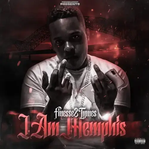 Album cover art for "I Am Memphis" by Finesse2Tymes