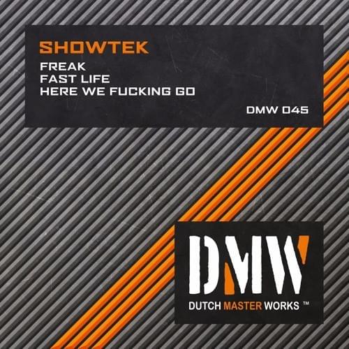 Cover image for Freak / Fast Life / Here We Fucking Go