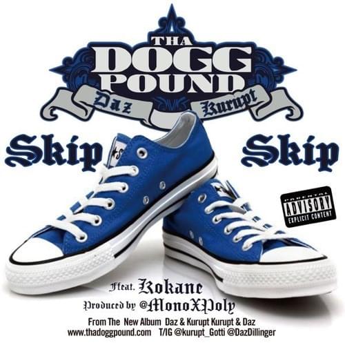 Album cover art for "Skip Skip" by Tha Dogg Pound & Snoop Dogg & Kokane