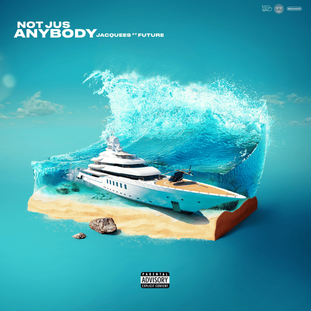 Cover image for Not Jus Anybody (ft. Future) - Single