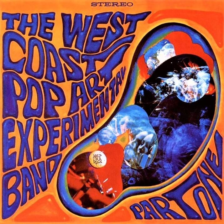 Album cover art for "I Won’t Hurt You (Part One Version)" by The West Coast Pop Art Experimental Band