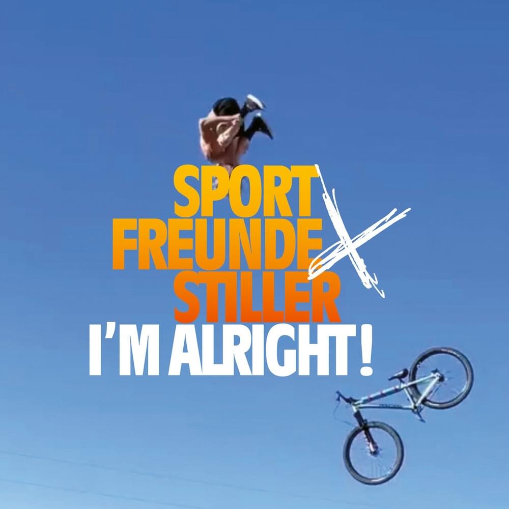 Album cover art for "I’M ALRIGHT!" by Sportfreunde Stiller
