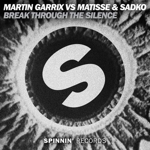 Album cover art for "Break Through the Silence" by Martin Garrix & Pete Wilde