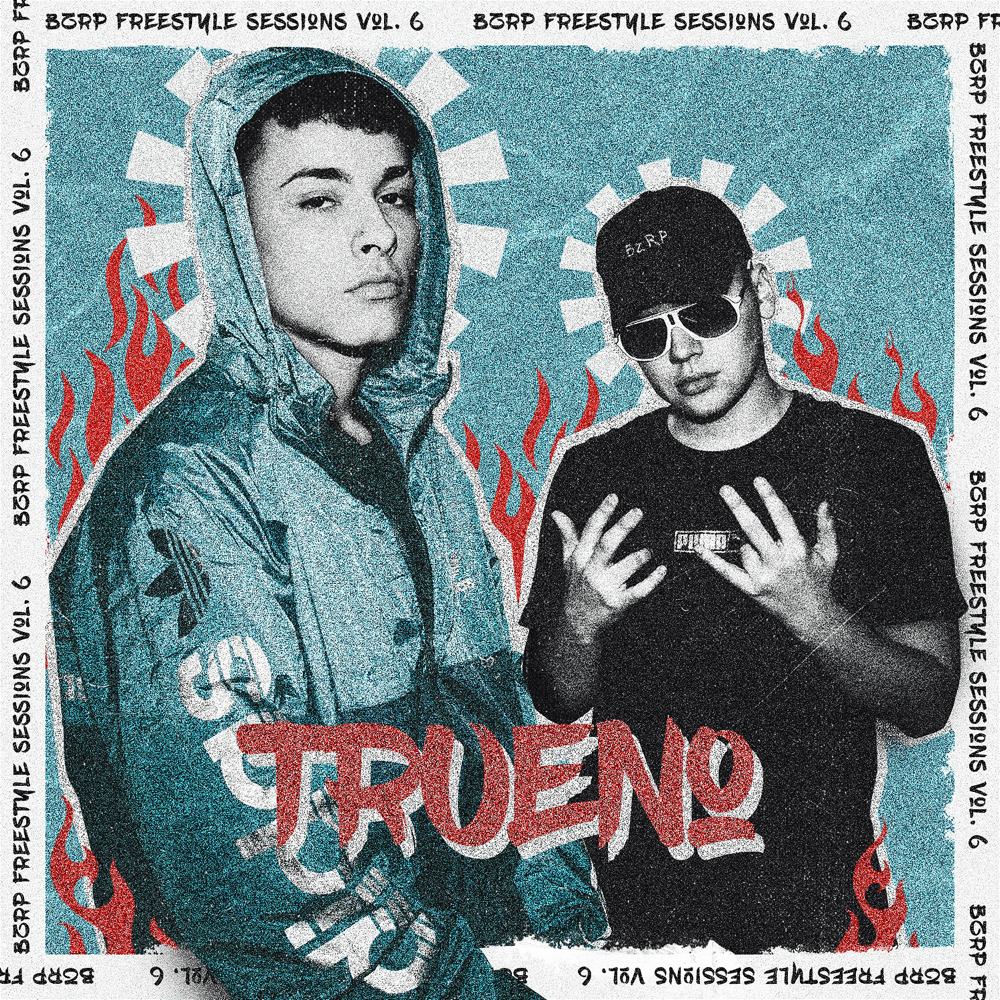 Trueno: Bzrp Freestyle Sessions, Vol. 6 by Bizarrap