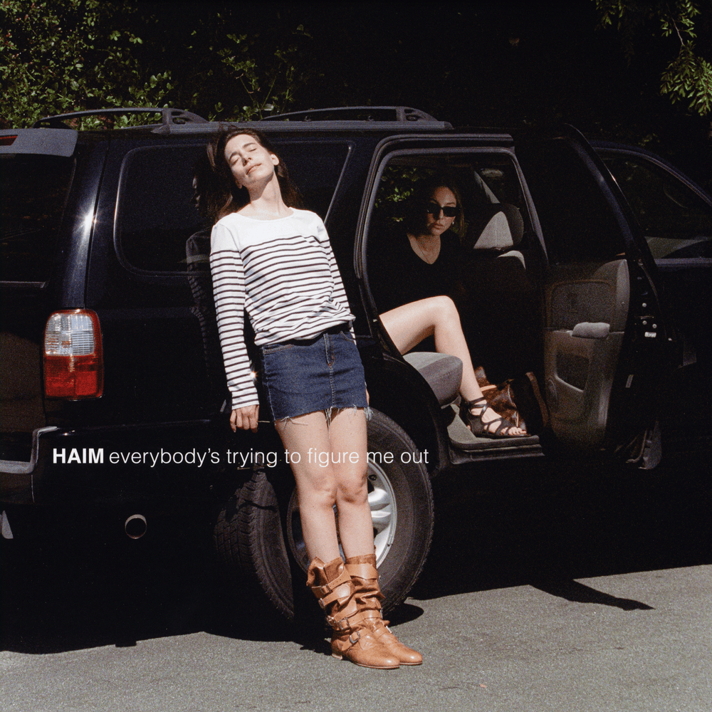 Album cover art for "Everybody’s trying to figure me out" by HAIM