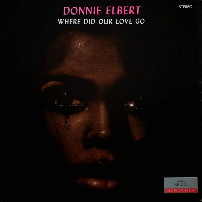 Where Did Our Love Go by Donnie Elbert
