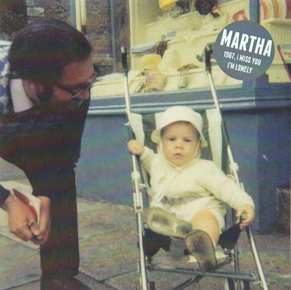 Album cover art for "1967, I Miss You, I’m Lonely" by Martha