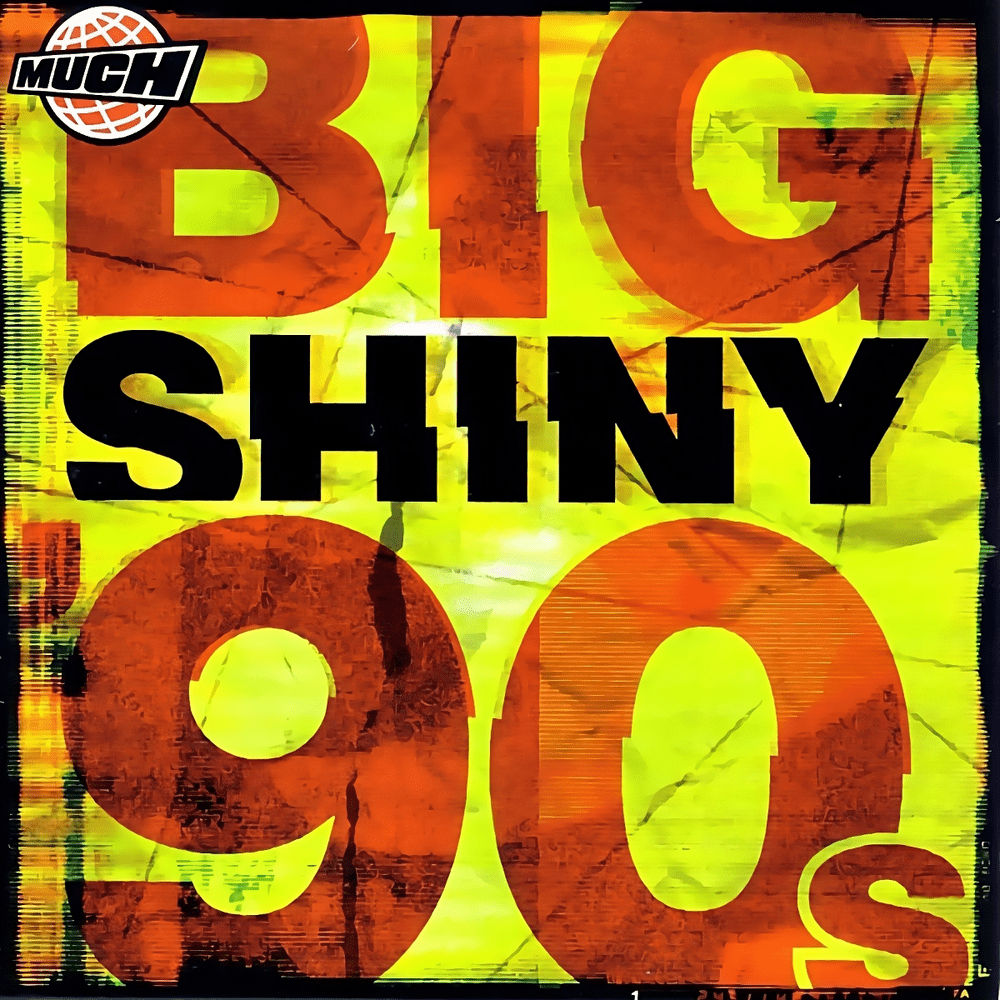 Cover image for Big Shiny 90's